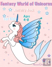Fantasy World Of Unicorns