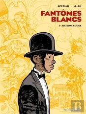 Fantômes Blancs Tome 1 ; Maison Rouge