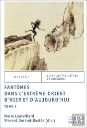 Fantômes Dans L'Extrême-Orient D'Hier Et D'Aujourd'Hui Tome 2