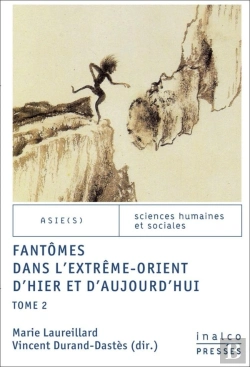 Bertrand.pt - Fantômes Dans L'Extrême-Orient D'Hier Et D'Aujourd'Hui Tome 2
