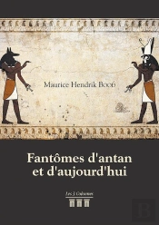 Fantômes D'Antan Et D'Aujourd'Hui