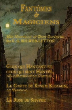 Bertrand.pt - Fantomes & Magiciens  Une Nouvelle Et Deux Contes  Sir Edward George Bulwer-Lytton