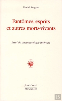 Bertrand.pt - Fantômes, Esprits Et Autres Morts-Vivants ; Essai De Pneumatologie Littéraire