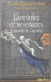 Fantômes Et Revenants, Le Monde De L'Au-Delà