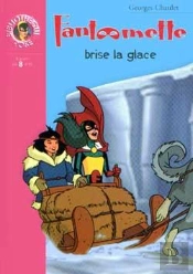 Fantômette Brise La Glace