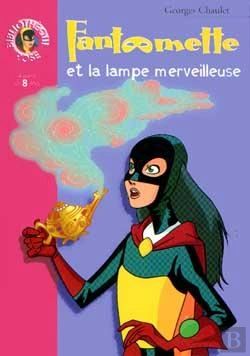 Bertrand.pt - Fantômette Et La Lampe Merveilleuse