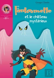 Fantômette Et Le Chateau Mystèrieux