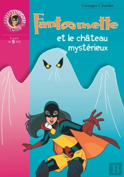 Bertrand.pt - Fantômette Et Le Chateau Mystèrieux