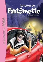 Fantômette T.50 ; Le Retour De Fantômette