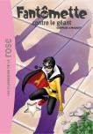 Fantômette Tome 3 ; Fantômette Contre Le Géant