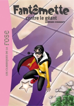 Bertrand.pt - Fantômette Tome 3 ; Fantômette Contre Le Géant