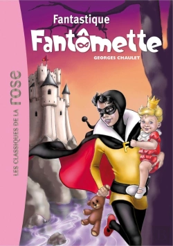 Bertrand.pt - Fantômette Tome 53 ; Fantastique Fantômette