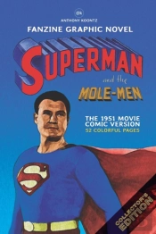 Fanzine Graphic Novel - Superman And The Mole Man