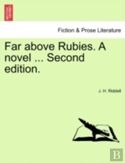 Bertrand.pt - Far Above Rubies. A Novel ... Second Edi
