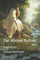 Far Above Rubies