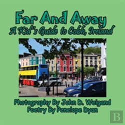 Bertrand.pt - Far And Away, A Kid'S Guide  To Cobh, Ireland