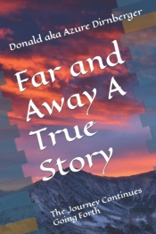 Far And Away A True Story