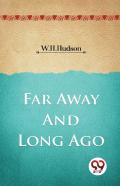 Far Away And Long Ago