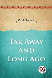 Far Away And Long Ago