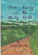 Far Away In The Misty Hills