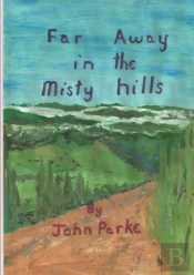 Far Away In The Misty Hills