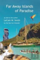 Far Away Islands Of Paradise