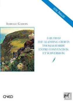 Bertrand.pt - Far From The Madding Crowd ; Thomas Hardy Entre Convention Et Subversion