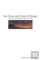 Far From The Thick Of Things