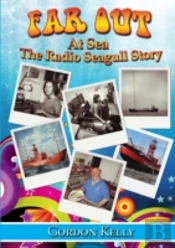 Far Out At Sea - The Radio Seagull Story