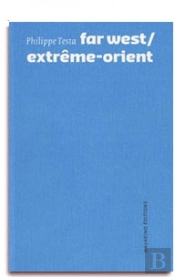 Far West ; Extreme-Orient