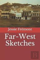 Far-West Sketches