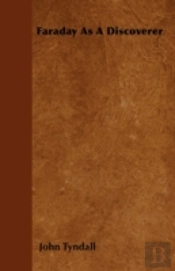 Faraday As A Discoverer