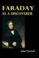 Faraday As A Discoverer