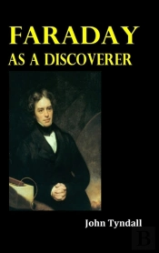 Faraday As A Discoverer