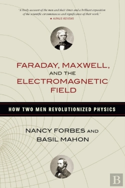 Bertrand.pt - Faraday, Maxwell, And The Electromagnetic Field