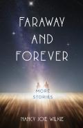 Faraway And Forever