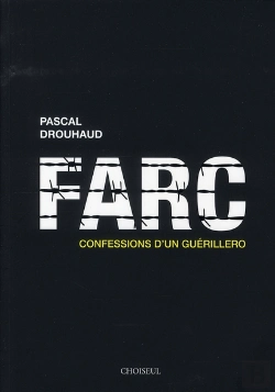 Bertrand.pt - Farc ; Confessions D'Un Guérillero