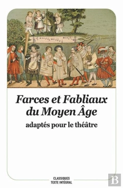 Bertrand.pt - Farces Et Fabliaux Du Moyen Âge Adaptés Pour Le Théâtre