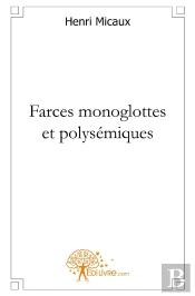 Farces Monoglottes Et Polysémiques
