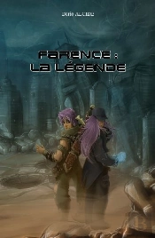 Farence : La Légende