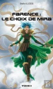 Farence : Le Choix De Mira