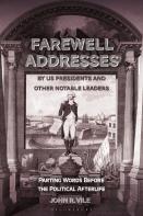Farewell Addresses By Us Presidents And Other Notable Leaders