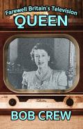 Farewell Britain'S Television Queen