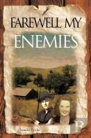 Farewell My Enemies
