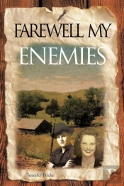 Farewell My Enemies