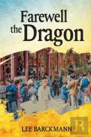 Farewell The Dragon