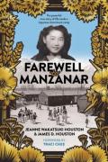 Farewell To Manzanar 50th Anniversary Edition