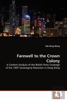 Farewell To The Crown Colony
