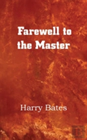 Farewell To The Master