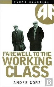 Farewell To The Working Class